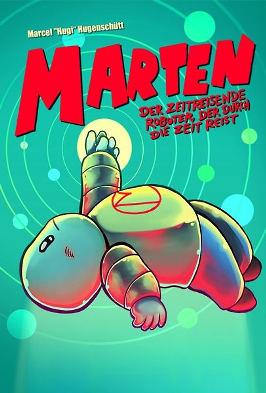 Marten, der zeitreisende Roboter, der durch die Zeit reist