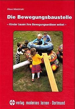 Die Bewegungsbaustelle