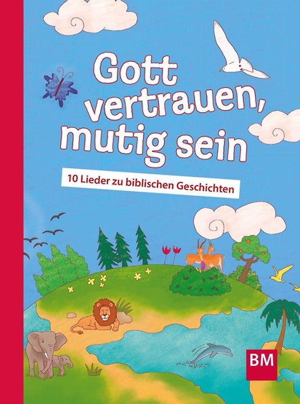 Gott vertrauen, mutig sein