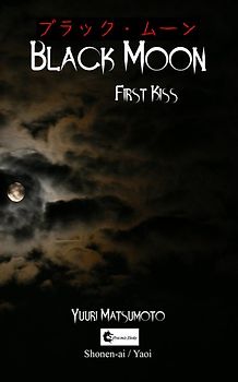 Black Moon: First Kiss