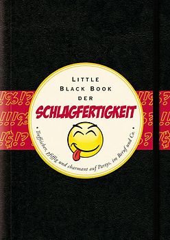 Das Little Black Book der Schlagfertigkeit