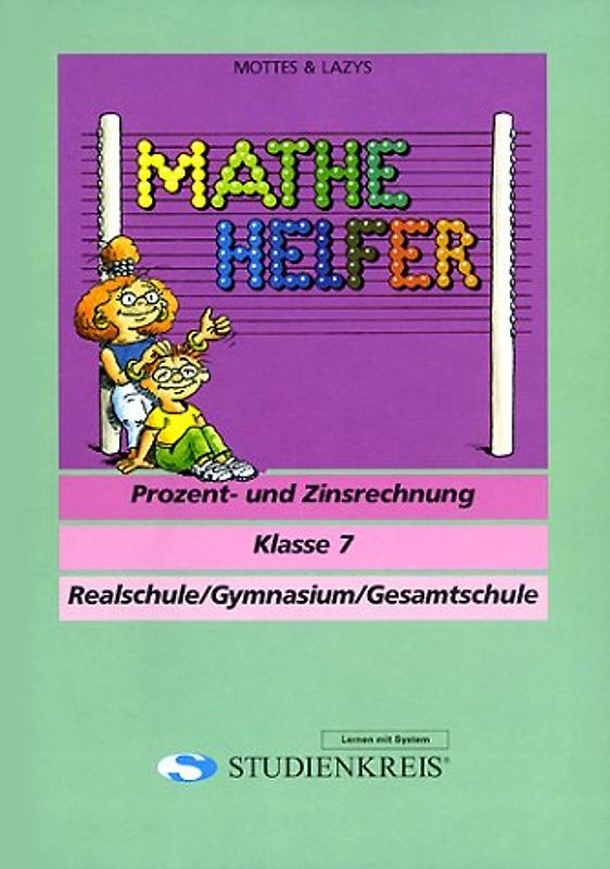 Mathe Helfer "Prozent- und Zinsrechnung". Klasse 7, mit Lösungsheft