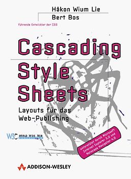 Cascading Style Sheets. Layouts für das Web-Publishing