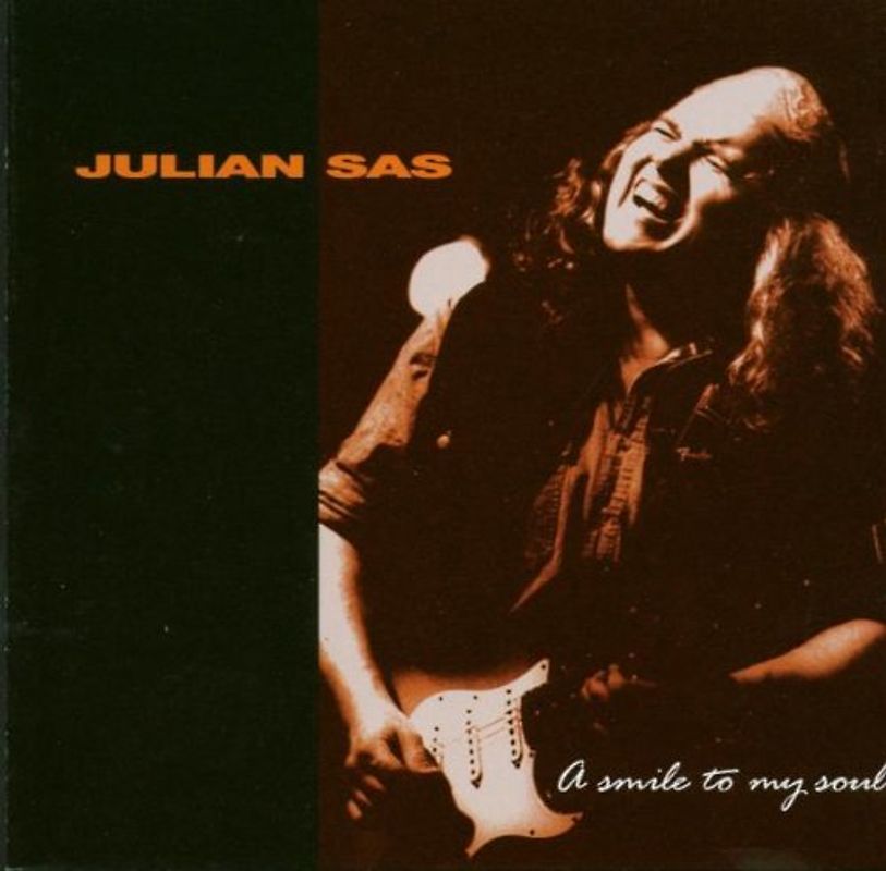 Julian Sas - A Smile to My Soul