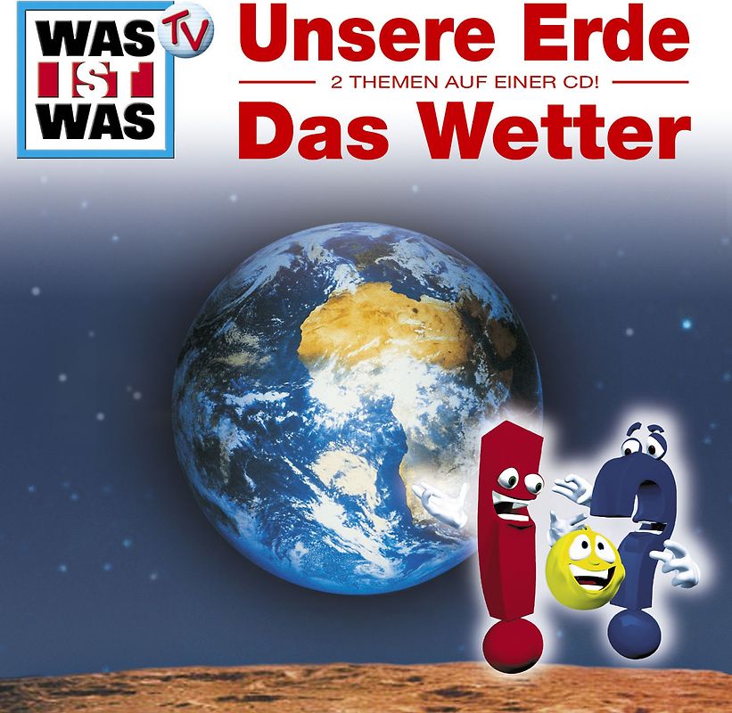 Was Ist Was: Folge 1 - Unsere Erde/ Wetter  [Audio CD]