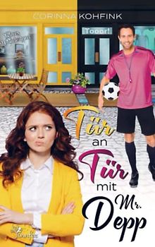 Tür an Tür mit Mr. Depp: Liebesroman (Buchhandelsausgabe)