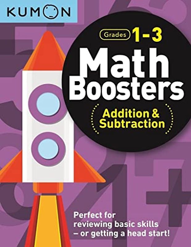 Kumon Math Boosters: Addition & Subtraction