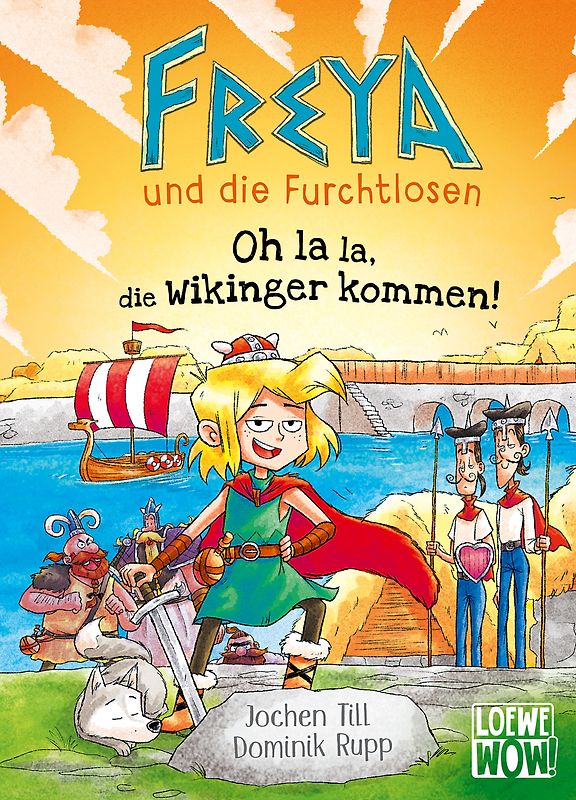 Freya und die Furchtlosen (Band 3) - Oh la la, die Wikinger kommen!