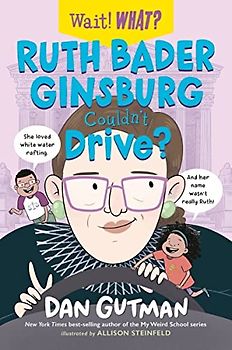 Ruth Bader Ginsburg Couldn't Drive?