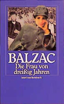 Die Menschliche Komödie. Die großen Romane und Erzählungen / Die Frau von dreissig Jahren