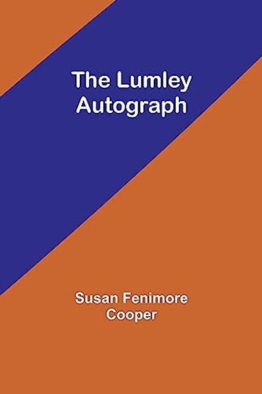The Lumley Autograph