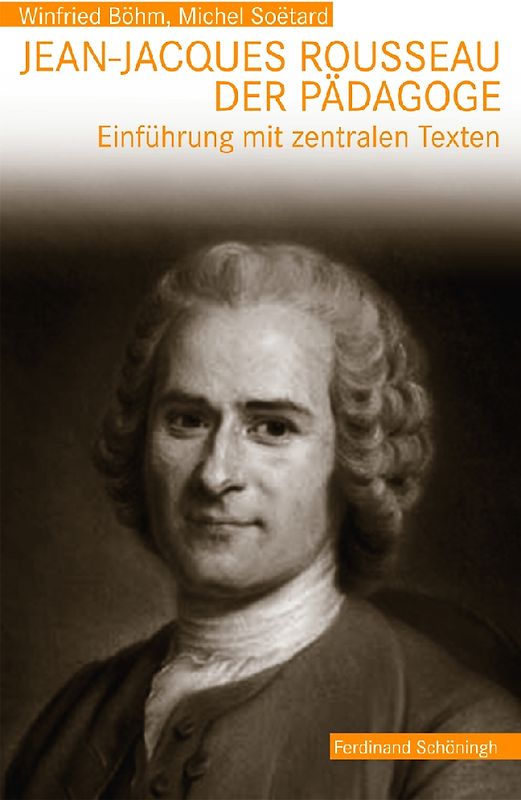 Jean-Jacques Rousseau, der Pädagoge