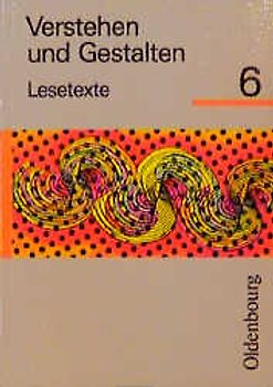 Verstehen und Gestalten - Lesetexte