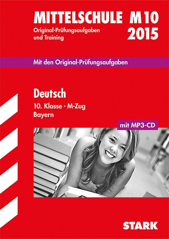 Abschlussprüfung Mittelschule M10 Bayern - Deutsch