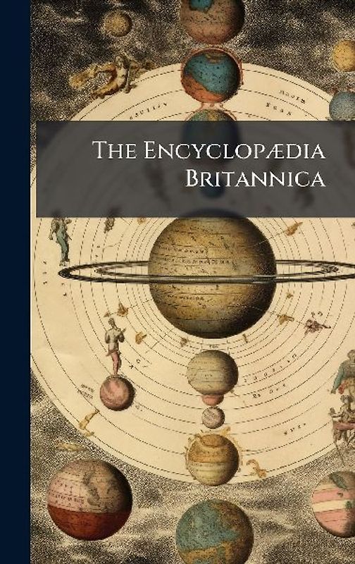 The EncyclopÃ]dia Britannica