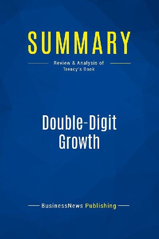 Summary: Double-Digit Growth