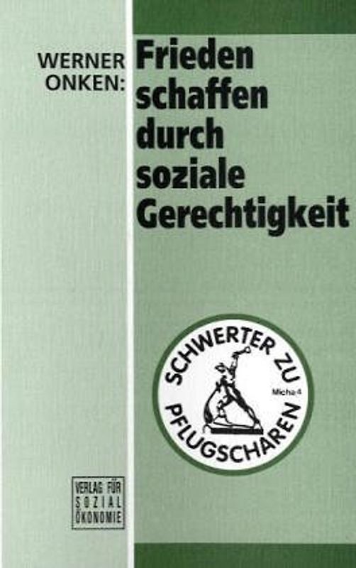 Frieden schaffen durch soziale Gerechtigkeit