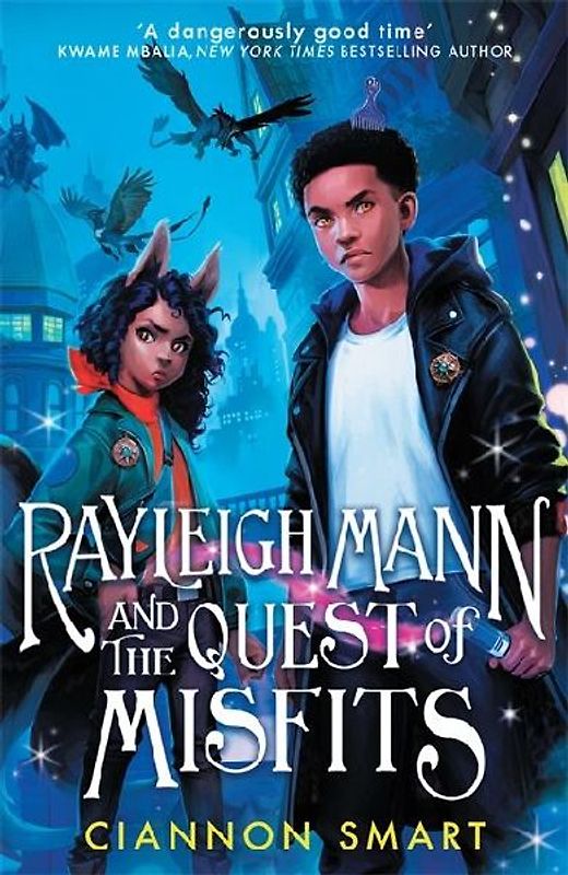 Rayleigh Mann and the Quest of Misfits