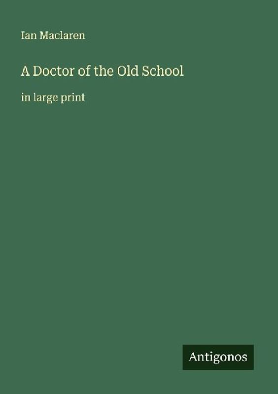 A Doctor of the Old School