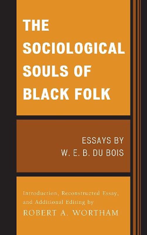 Sociological Souls of Black Folk