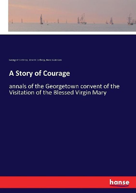A Story of Courage