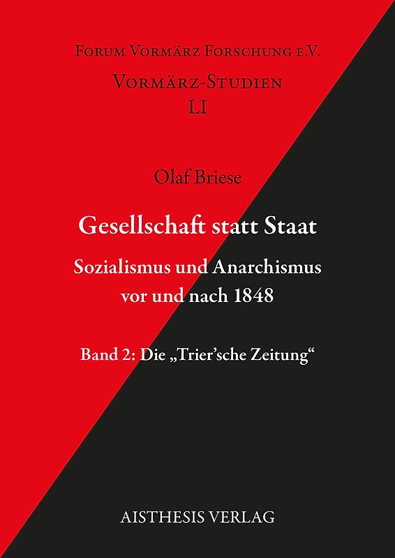 Gesellschaft statt Staat. Sozialismus und Anarchismus vor und nach 1848