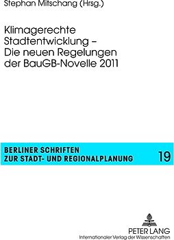 Klimagerechte Stadtentwicklung – Die neuen Regelungen der BauGB-Novelle 2011