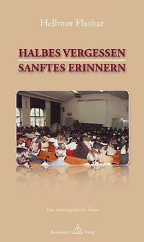 HALBES VERGESSEN – SANFTES ERINNERN