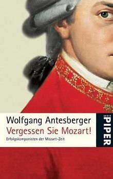 Vergessen Sie Mozart!