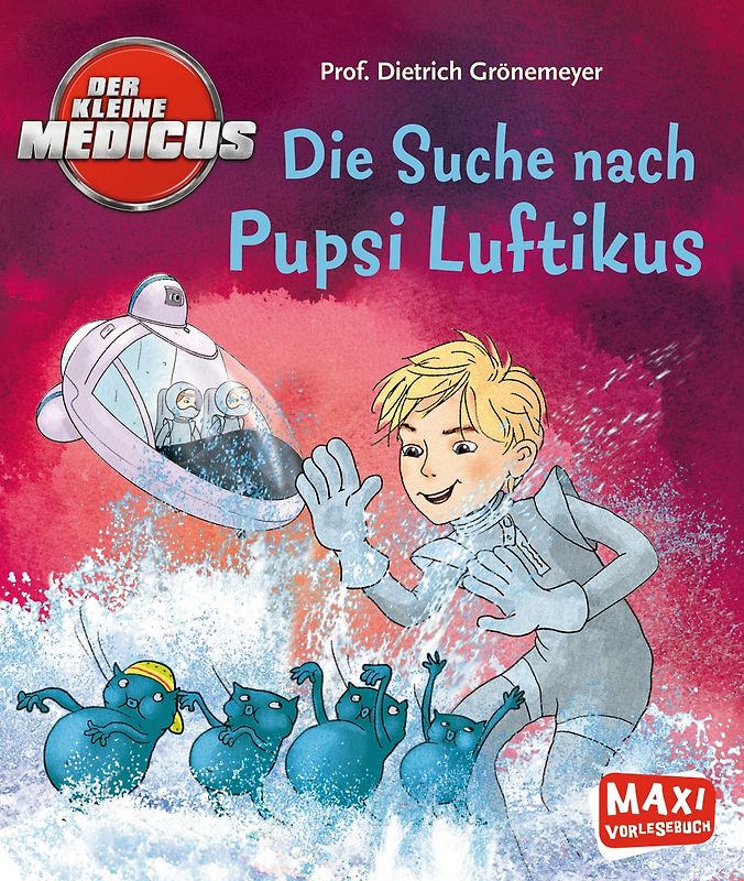 Der kleine Medicus - Die Suche nach Pupsi Luftikus