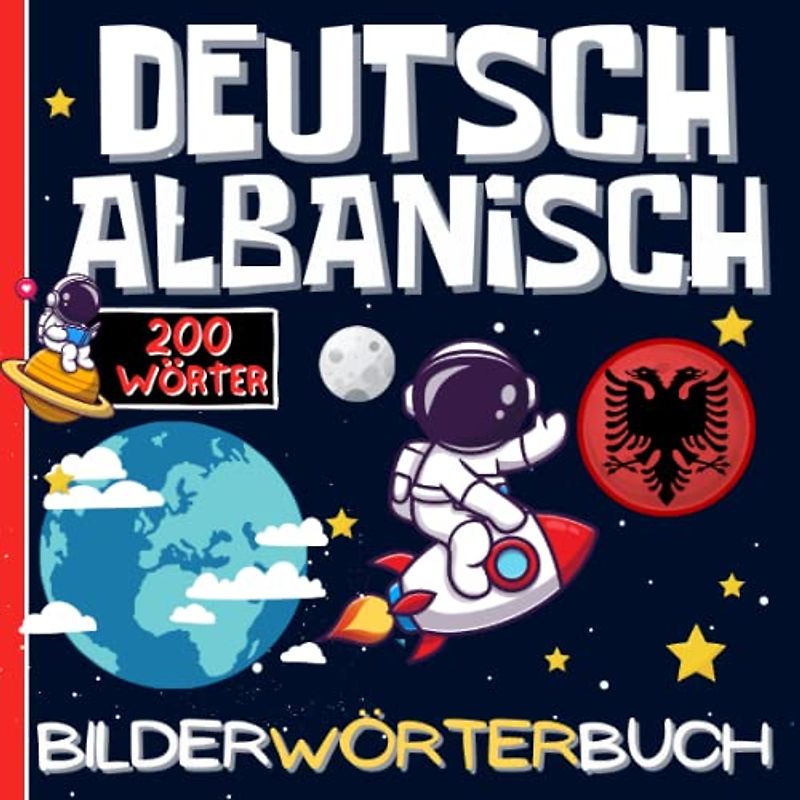 DEUTSCH ALBANISCH BILDERWÔRTERBUCH: Kinderbuch zum Albanischlernen, Mädchen und Jungen, Anfänge, farbiges Aktivitätsbuch, erste Wörter auf Albanisch