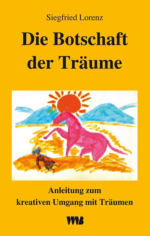 Die Botschaft der Träume