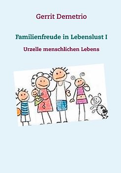Familienfreude in Lebenslust I