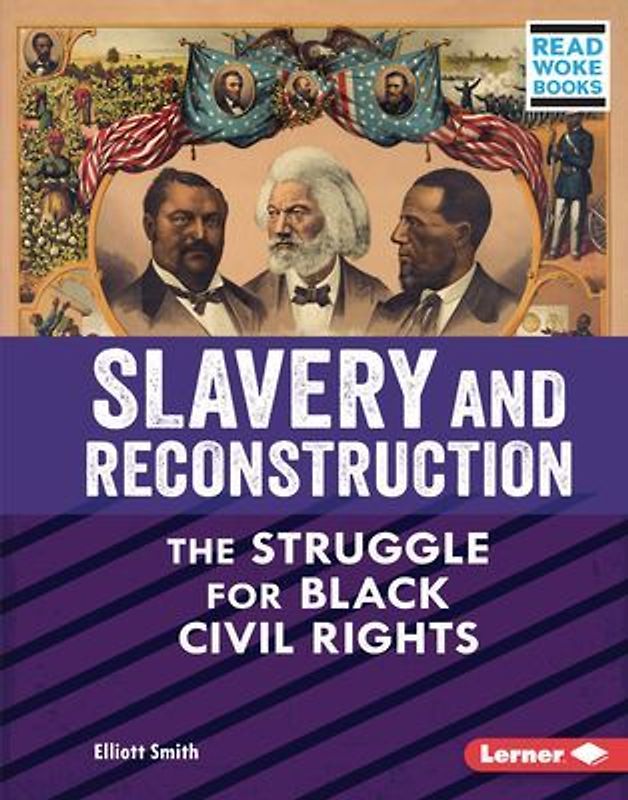 Slavery and Reconstruction