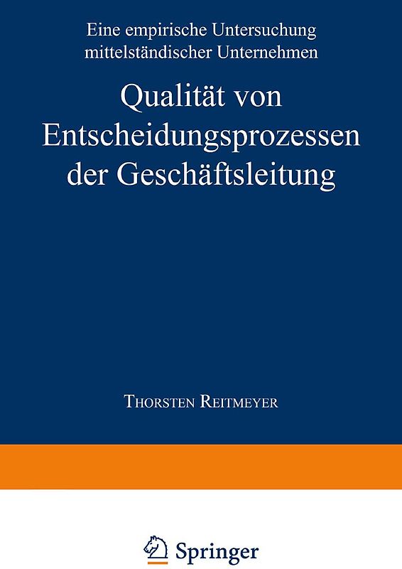 Qualität von Entscheidungsprozessen der Geschäftsleitung