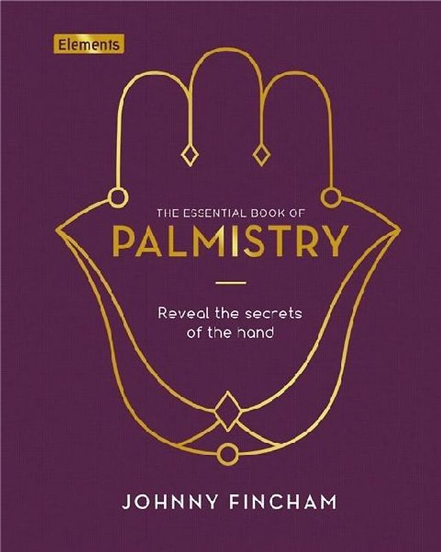 The Essential Book of Palmistry