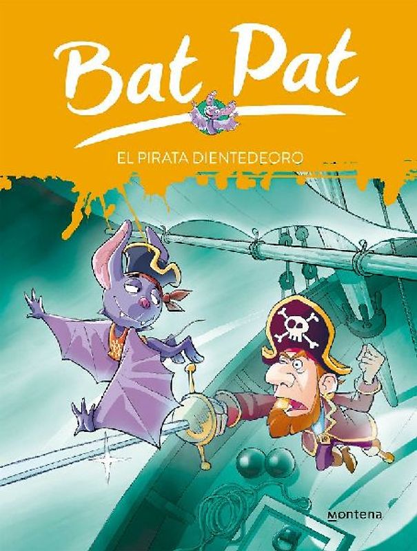 Bat Pat 4. El pirata Dientedeoro