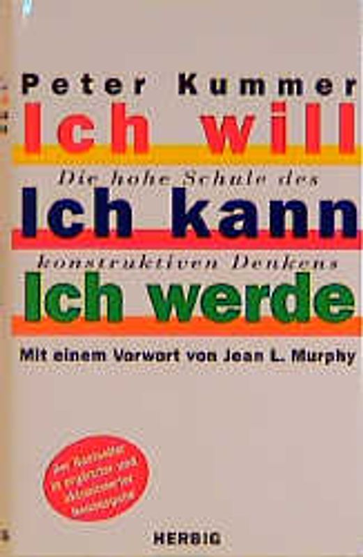 Ich will, ich kann, ich werde!