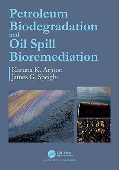Petroleum Biodegradation and Oil Spill Bioremediation
