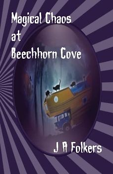 Magical Chaos at Beechhorn Cove: 3rd in the Realm's series of books...
