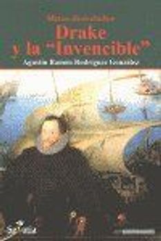 Drake y la "Invencible" : mitos desvelados