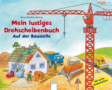 Mein lustiges Drehscheibenbuch: Baustelle