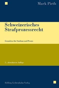 Schweizerisches Strafprozessrecht