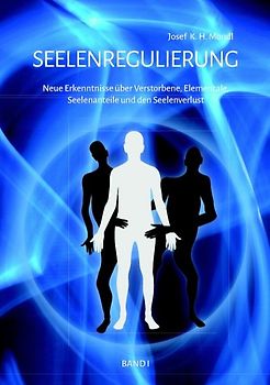 Seelenregulierung Band 1