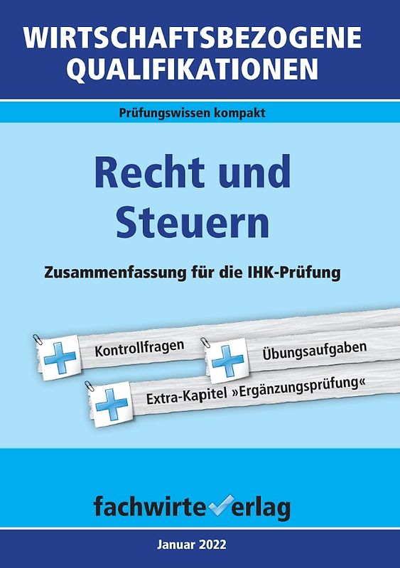 Wirtschaftsbezogene Qualifikationen: Recht und Steuern