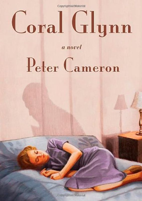 Coral Glynn - Peter Cameron