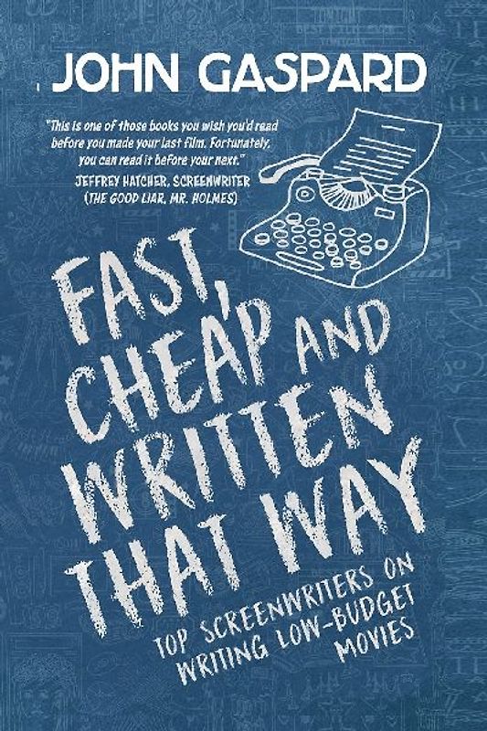 Fast, Cheap & Written That Way