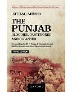 The Punjab Bloodied, Partitioned and Cleansed
