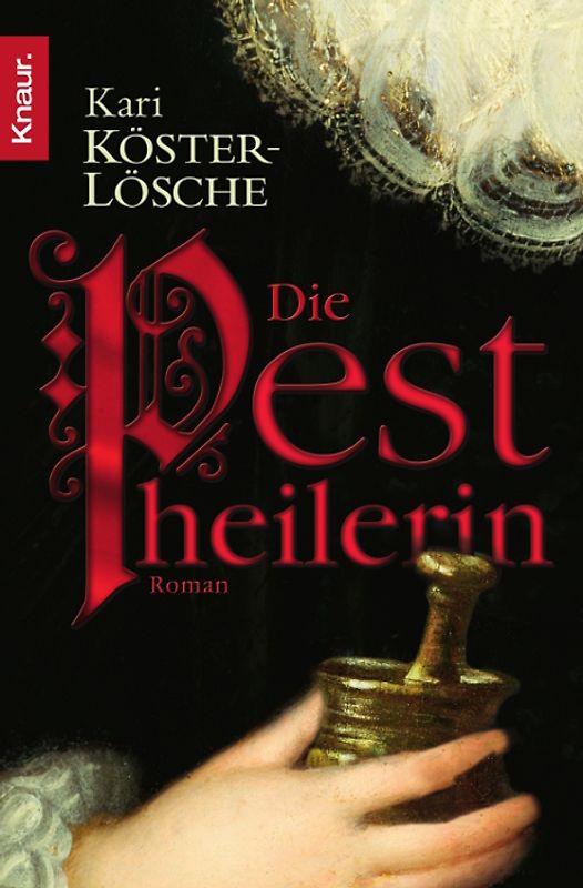 Die Pestheilerin