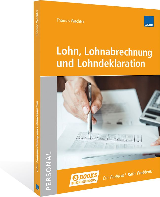 Lohn, Lohnabrechnung und Lohndeklaration